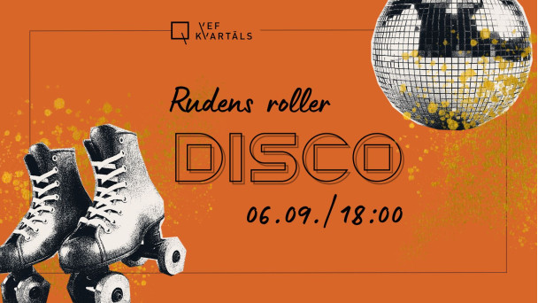 ROLLERDISKO pasākums VEF promenādē, 06.09.2025