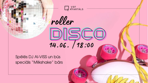 ROLLER DISCO - pasākums uz skrituļslidām