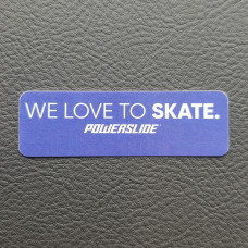 Powerslide We love to skate sticker